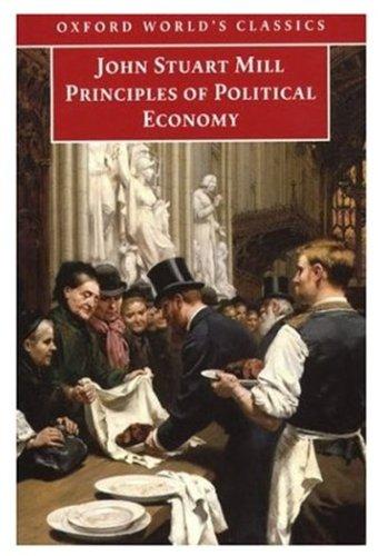 Book Principles of Political Economy: and Chapters on Socialism (Oxford World's Classics) free