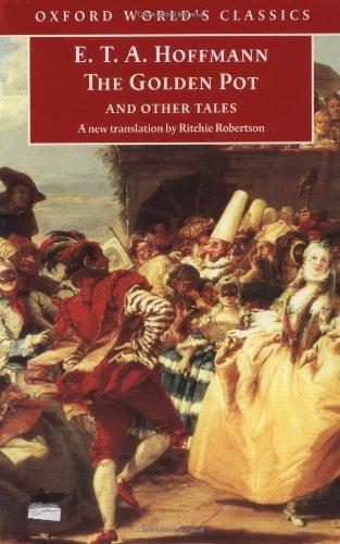 Book The Golden Pot and Other Tales: A New Translation by Ritchie Robertson (Oxford World's Classics) free