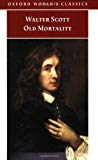 Book Oxford World's Classics: Old Mortality (Spanish Edition) free