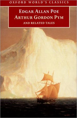 Book The Narrative of Arthur Gordon Pym of Nantucket, and Related Tales (Oxford World's Classics) free