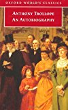 Book An Autobiography of Anthony Trollope Oxford World's Classics) free