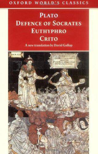 Book Defence of Socrates, Euthyphro, Crito (Oxford World's Classics) free
