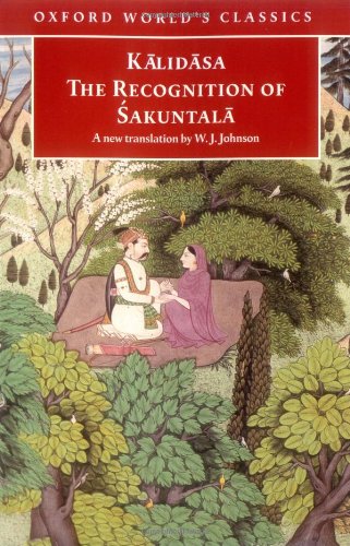 Book The Recognition of Śakuntala: A Play in Seven Acts (Oxford World's Classics) free