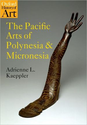 Book The Pacific Arts of Polynesia and Micronesia (Oxford History of Art) free