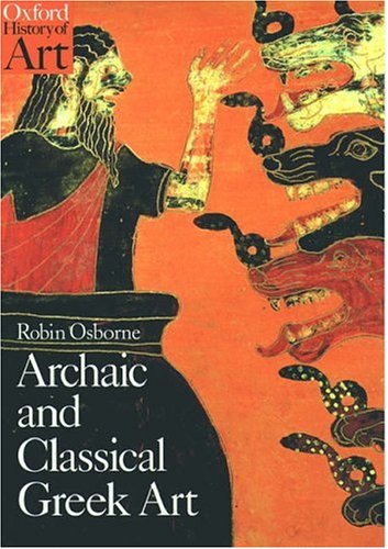 Book Archaic and Classical Greek Art (Oxford History of Art) free