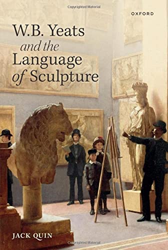 Book W. B. Yeats and the Language of Sculpture free