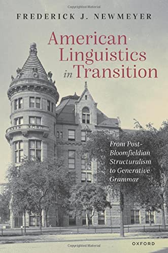 Book American Linguistics in Transition: From Post-Bloomfieldian Structuralism to Generative Grammar free