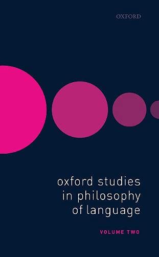 Book Oxford Studies in Philosophy of Language Volume 2 free