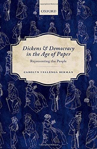 Book Dickens and Democracy in the Age of Paper: Representing the People free