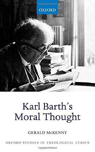 Book Karl Barth's Moral Thought (Oxford Studies in Theological Ethics) free