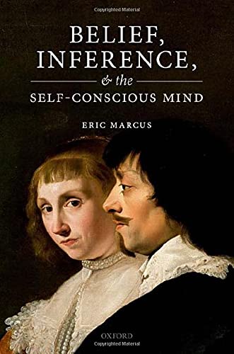 Book Belief, Inference, and the Self-Conscious Mind free