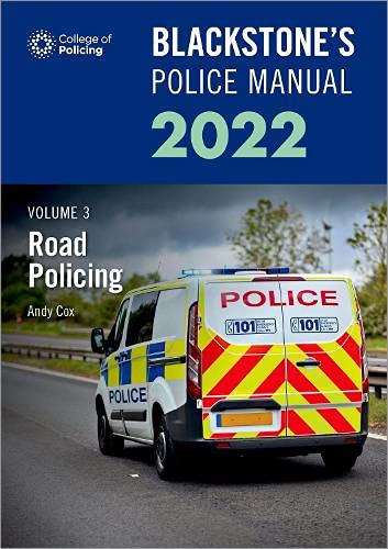 Book Blackstone's Police Manuals Volume 3: Road Policing 2022 free