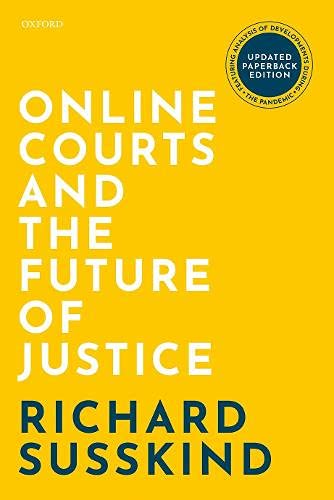 Book Online Courts and the Future of Justice free