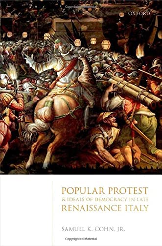 Book Popular Protest and Ideals of Democracy in Late Renaissance Italy free