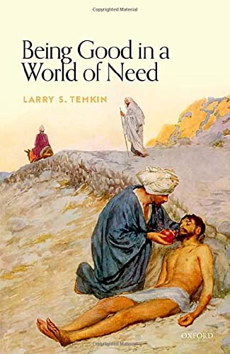 Book Being Good in a World of Need (Uehiro Series in Practical Ethics) free