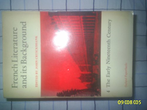 Book French Literature And Its Background: Early Nineteenth Century (oxford Paperbacks) free