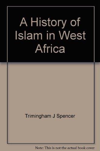 Book A History Of Islam In West Africa (university Of Glasgow. Publications) free