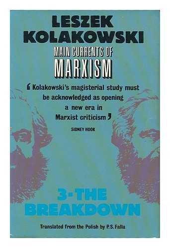 Book Main Currents of Marxism: Its Rise, Growth and Dissolution Volume 3: The Breakdown (Oxford Paperbacks) free