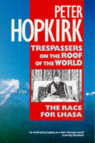 Book Trespassers on the roof of the world free