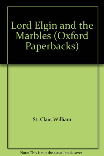 Book Lord Elgin and the Marbles free