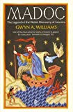 Book Madoc: The Making of a Myth (Oxford Paperbacks) free