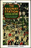 Book The Railway Station: A Social History (Oxford Paperbacks) free