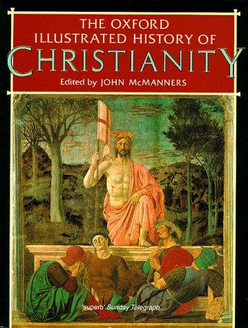 Book The Oxford Illustrated History of Christianity (Oxford Illustrated Histories) free