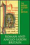 Book The Oxford History of Britain: Volume 1: Roman and Anglo-Saxon Britain free