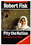 Book Pity the Nation : Lebanon at War free