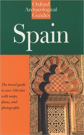 Book Spain: An Oxford Archaeological Guide (Oxford Archaeological Guides) free