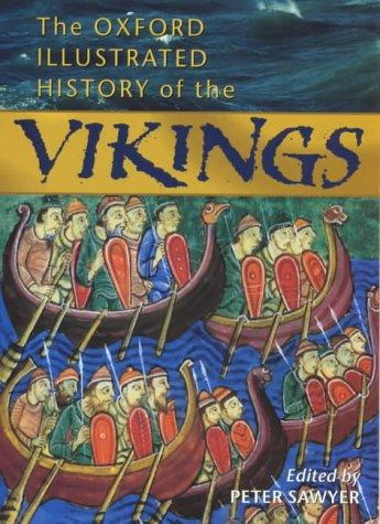 Book The Oxford Illustrated History of the Vikings (Oxford Illustrated Histories) free Book The Oxford Illustrated History of the Vikings (Oxford Illustrated Histories) free