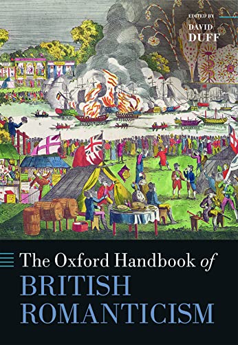Book The Oxford Handbook of British Romanticism (Oxford Handbooks) free