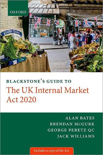 Book Blackstone's Guide to the UK Internal Market Act 2020 (Blackstone's Guides) free