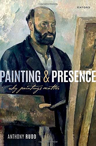 Book Painting and Presence: Why Paintings Matter free