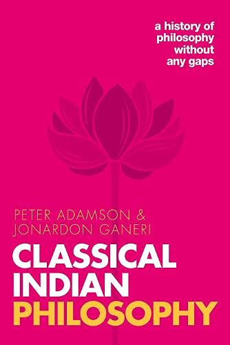 Book Classical Indian Philosophy: A history of philosophy without any gaps, Volume 5 free