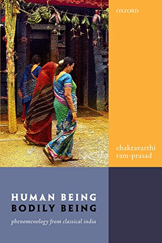 Book Human Being, Bodily Being: Phenomenology from Classical India free Book Human Being, Bodily Being: Phenomenology from Classical India free