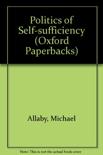 Book The Politics Of Self-sufficiency free