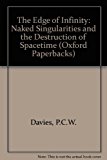 Book The Edge of Infinity: Naked Singularities and the Destruction of Spacetime (Oxford Paperbacks) free