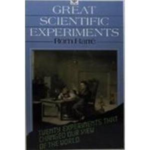 Book Great Scientific Experiments: Twenty Experiments that Changed Our View of the World (Oxford Paperbacks) free