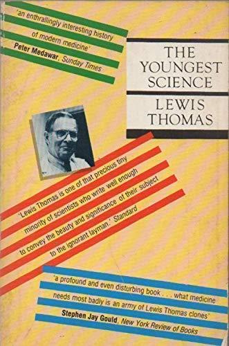 Book The Youngest Science: Notes of a Medicine Watcher free