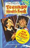 Book The Diary of a Teenage Health Freak free