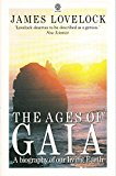 Book The ages of Gaia: a biography of our living earth free