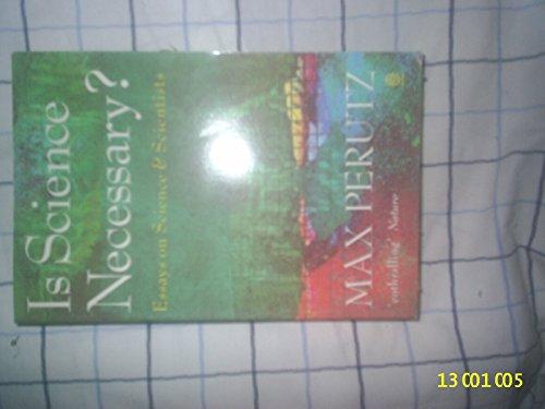 Book Is Science Necessary?: Essays on Science and Scientists free