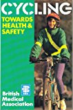 Book Cycling Towards Health & Safety free