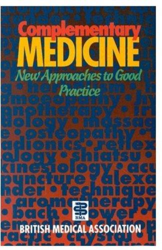 Book Complementary Medicine: New Approaches to Good Practice free