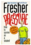 Book Fresher Pressure: How to Survive As a Student free