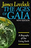 Book The Ages of Gaia : A Biography of Our Living Earth free