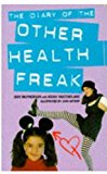 Book The Diary of the Other Health Freak free