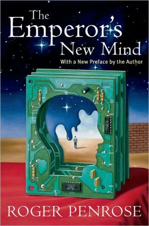 Book The Emperor's New Mind: Concerning Computers, Minds, and the Laws of Physics (Popular Science) free