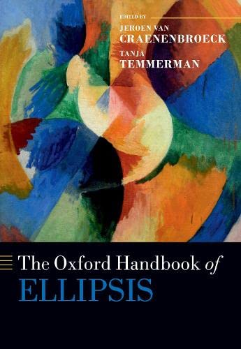 Book The Oxford Handbook of Ellipsis (Oxford Handbooks) free